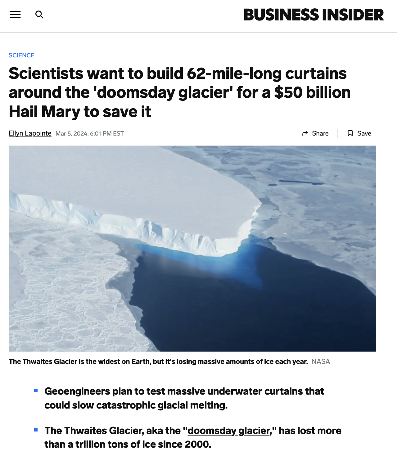 arctic ocean - Q Business Insider Science Scientists want to build 62milelong curtains around the 'doomsday glacier' for a $50 billion Hail Mary to save it Ellyn Lapointe , Est Save The Thwaites Glacier is the widest on Earth, but it's losing massive amou